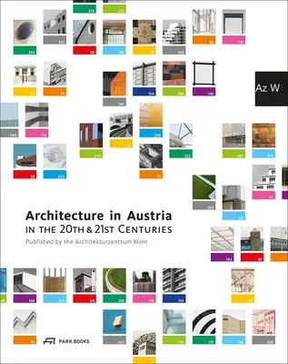 Architektúra v Rakúsku v 20. a 21. storočí - Architecture in Austria in the 20th and 21st Centuries