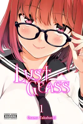 Lust Geass, zv. 1 - Lust Geass, Vol. 1
