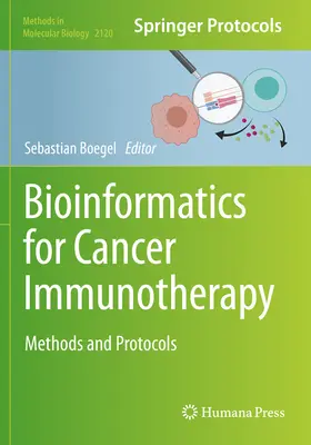 Bioinformatika pre imunoterapiu rakoviny: Metódy a protokoly - Bioinformatics for Cancer Immunotherapy: Methods and Protocols