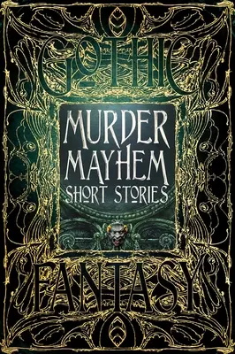 Vražedný chaos Krátke príbehy - Murder Mayhem Short Stories