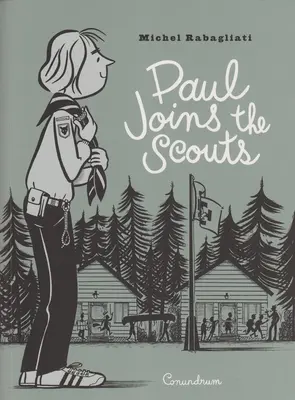 Paul sa pridáva k skautom - Paul Joins the Scouts