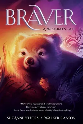 Odvážnejší: Príbeh vombata - Braver: A Wombat's Tale