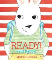 Hotovo! Povedal králik - Ready! Said Rabbit