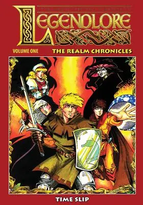 Legendlore - prvý diel: Kroniky kráľovstva - Legendlore - Volume One: The Realm Chronicles