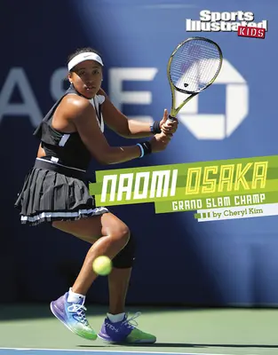 Naomi Osakaová: Grand Slam šampiónka - Naomi Osaka: Grand Slam Champ