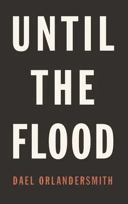 Až do potopy - Until the Flood