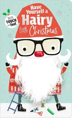 Urob si malé chlpaté Vianoce - Have Yourself a Hairy Little Christmas
