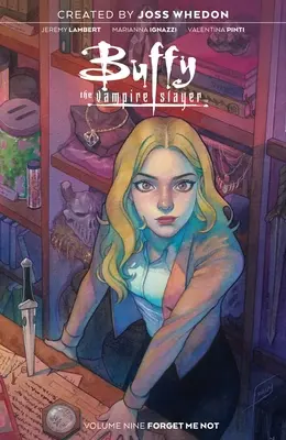 Buffy, premožiteľka upírov Vol. 9 - Buffy the Vampire Slayer Vol. 9