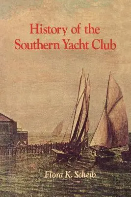 História Južanského jachtárskeho klubu - History of the Southern Yacht Club