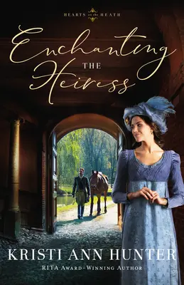 Očarenie dedičky - Enchanting the Heiress
