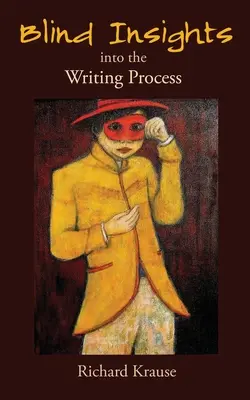 Slepé pohľady na proces písania - Blind Insights into the Writing Process
