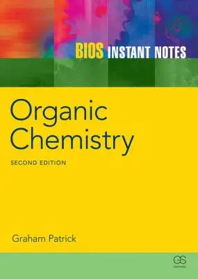 BIOS Okamžité poznámky z organickej chémie - BIOS Instant Notes in Organic Chemistry