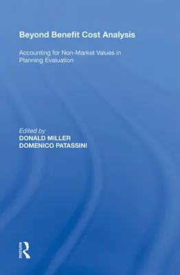 Za hranicami analýzy nákladov a prínosov: Zohľadnenie netrhových hodnôt pri hodnotení plánovania - Beyond Benefit Cost Analysis: Accounting for Non-Market Values in Planning Evaluation