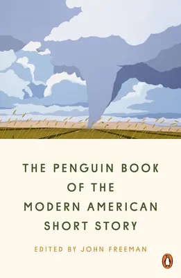 Penguin Book of the Modern American Short Story (Penguinova kniha modernej americkej poviedky) - The Penguin Book of the Modern American Short Story