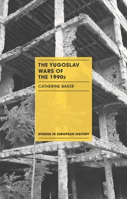 Juhoslovanské vojny v 90. rokoch 20. storočia - The Yugoslav Wars of the 1990s