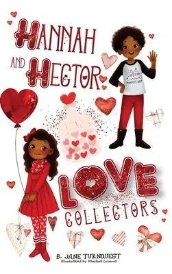 Hannah a Hector, zberatelia lásky - Hannah and Hector, Love Collectors