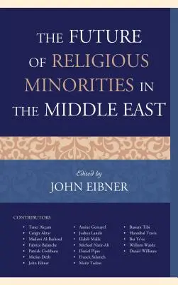 Budúcnosť náboženských menšín na Blízkom východe - The Future of Religious Minorities in the Middle East