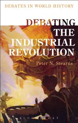 Diskusia o priemyselnej revolúcii - Debating the Industrial Revolution
