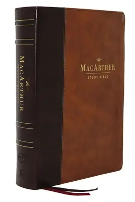 Nkjv, MacArthur Study Bible, 2nd Edition, Leathersoft, Brown, Indexed, Comfort Print: Uvoľňovanie Božej pravdy jeden verš za druhým, brožovaná, s prebalom. - Nkjv, MacArthur Study Bible, 2nd Edition, Leathersoft, Brown, Indexed, Comfort Print: Unleashing God's Truth One Verse at a Time