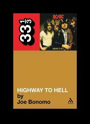 AC DC's Highway to Hell (Diaľnica do pekla) - AC DC's Highway to Hell