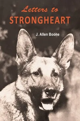 Listy pre Strongheart - Letters to Strongheart