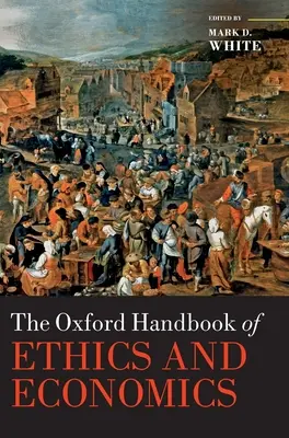 Oxfordská príručka etiky a ekonómie - The Oxford Handbook of Ethics and Economics