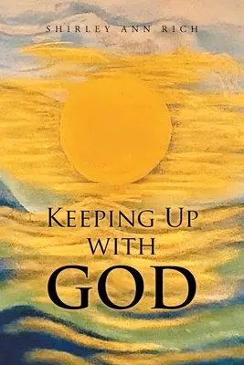 Držať krok s Bohom - Keeping Up With God