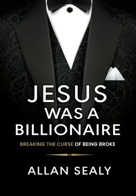 Ježiš bol miliardár - Jesus Was A Billionaire