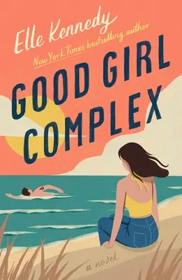 Komplex dobrého dievčaťa: An Avalon Bay Novel - Good Girl Complex: An Avalon Bay Novel