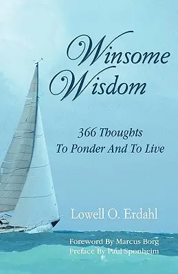 Víťazná múdrosť: 366 myšlienok na zamyslenie a život - Winsome Wisdom: 366 Thoughts to Ponder and to Live