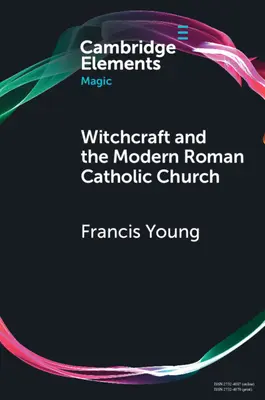 Čarodejníctvo a moderná rímskokatolícka cirkev - Witchcraft and the Modern Roman Catholic Church