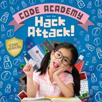 Akadémia kódu a hackerský útok! - Code Academy and the Hack Attack!