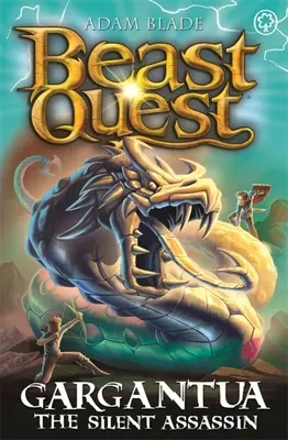 Beast Quest: Gargantua the Silent Assassin: Séria 27 Kniha 4 - Beast Quest: Gargantua the Silent Assassin: Series 27 Book 4