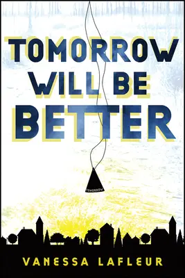 Zajtra bude lepšie: Vydanie: 2. zväzok - Tomorrow Will Be Better: Volume 2