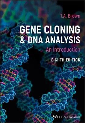 Klonovanie génov a analýza DNA: Úvod do problematiky - Gene Cloning and DNA Analysis: An Introduction
