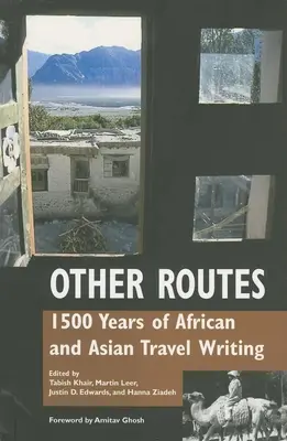 Iné cesty: 1500 rokov africkej a ázijskej cestopisnej literatúry - Other Routes: 1500 Years of African and Asian Travel Writing