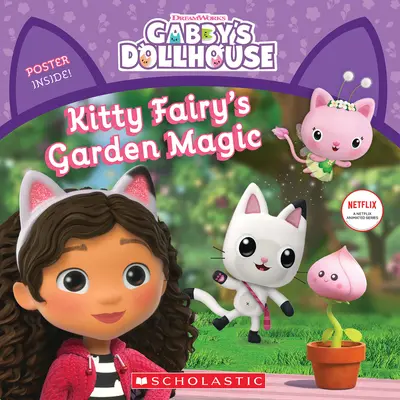Čarovná záhrada Kitty Fairy (Gabby's Dollhouse Storybook) - Kitty Fairy's Garden Magic (Gabby's Dollhouse Storybook)