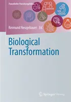 Biologická transformácia - Biological Transformation
