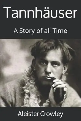 Tannhuser: Príbeh všetkých čias - Tannhuser: A Story of all Time