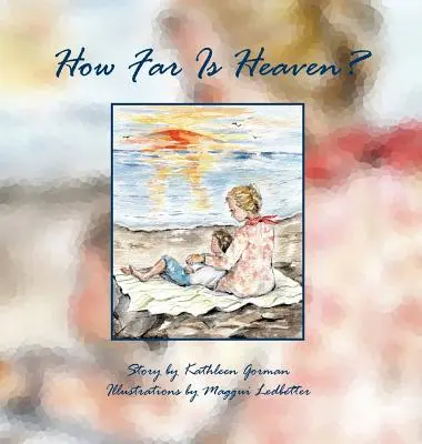 Ako ďaleko je nebo? - How Far Is Heaven?