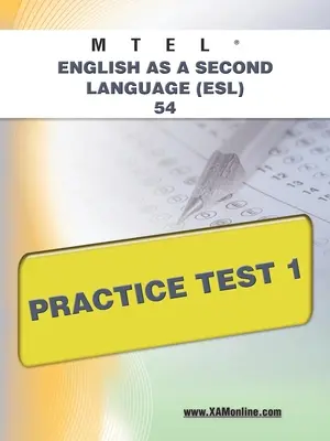 MTEL Angličtina ako druhý jazyk (Esl) 54 Praktický test 1 - MTEL English as a Second Language (Esl) 54 Practice Test 1