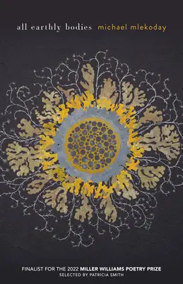 Všetky pozemské telá - All Earthly Bodies