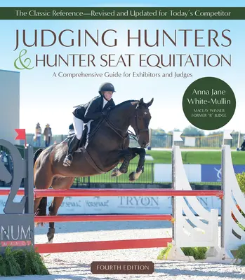Posudzovanie poľovníkov a jazdectva v poľovníckom sedle - Judging Hunters and Hunter Seat Equitation