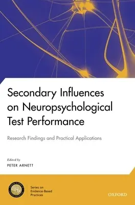 Sekundárne vplyvy na výkon v neuropsychologických testoch - Secondary Influences on Neuropsychological Test Performance
