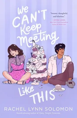 Nemôžeme sa takto stretávať ďalej - We Can't Keep Meeting Like This