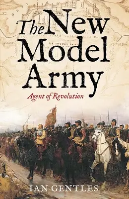 Nový model armády: Nová generácia armády: agent revolúcie - The New Model Army: Agent of Revolution