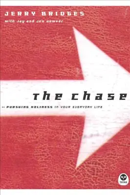 Naháňačka: Chceš sa stať svätým v každodennom živote? - The Chase: Pursuing Holiness in Your Everyday Life