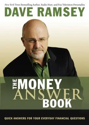 Kniha odpovedí o peniazoch: Rýchle odpovede na vaše každodenné finančné otázky - The Money Answer Book: Quick Answers for Your Everyday Financial Questions