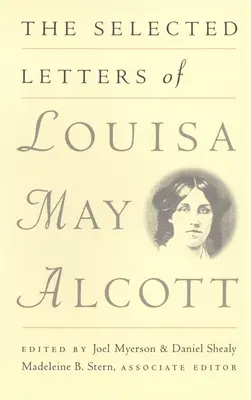 Vybrané listy Louisy May Alcottovej - The Selected Letters of Louisa May Alcott