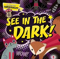 Vidieť v tme! - See In the Dark!